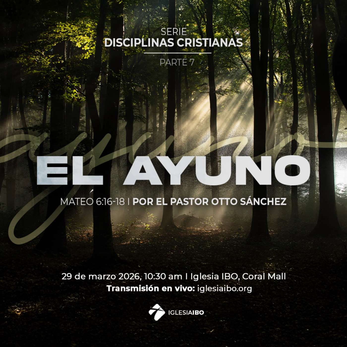 El ayuno | Disciplinas espirituales - Parte 7