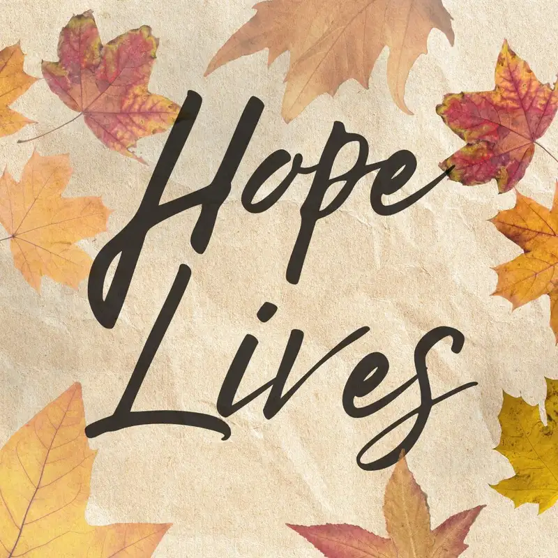 24.11.03 - Hope Lives: Becoming Good Relatives | God's Vision: The Healing of the Nations