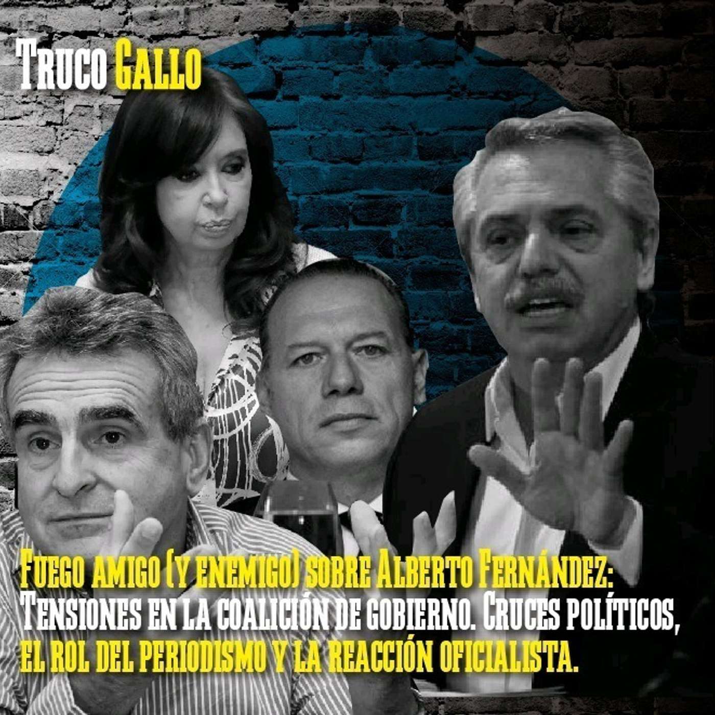Fuego amigo (y enemigo) sobre Alberto Fernández episode artwork