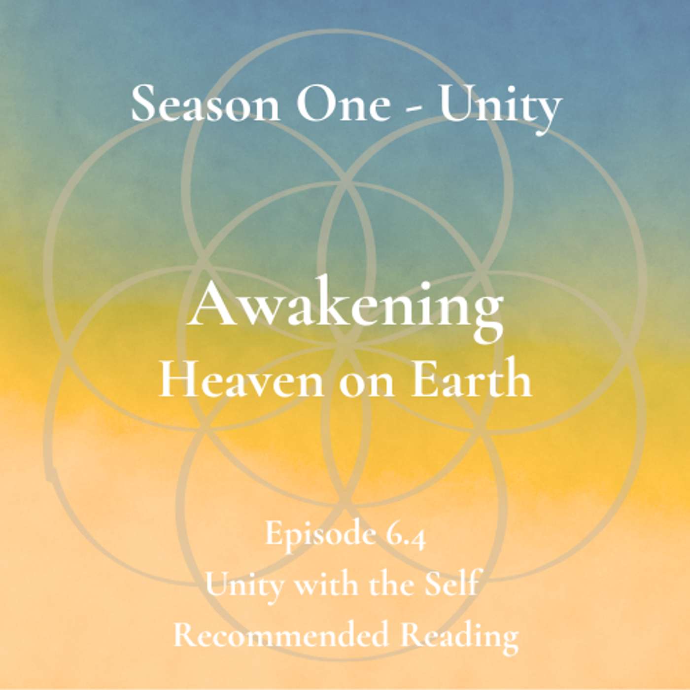 Unity Episode 6.4 - Unity with the Self - Recommended Reading episode artwork
