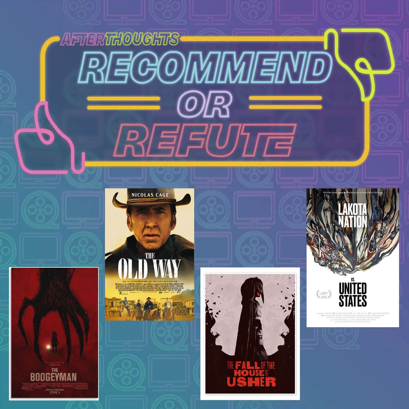 Recommend or Refute | The Boogeyman, The Old Way, The Fall of the House of Usher, Lakota Nation vs. United States episode artwork