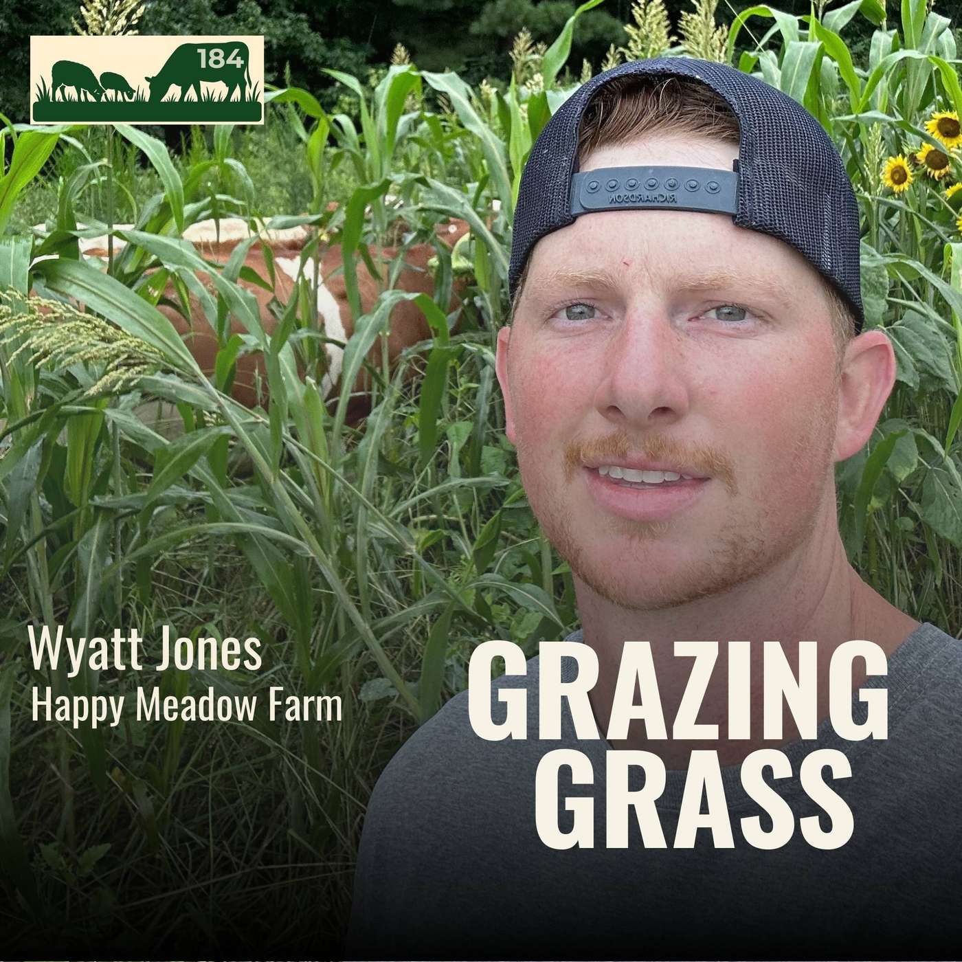 184. Grit, Grazing, and Grass-Fed Dairy with Wyatt Jones