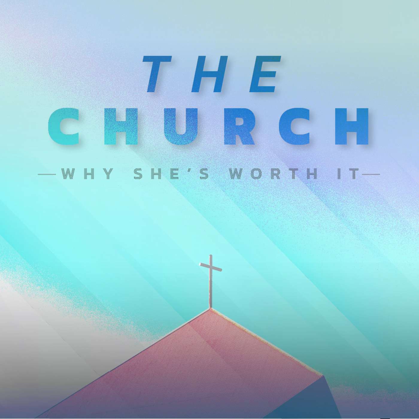 The Church: Why Do We Gather Every Week? episode artwork