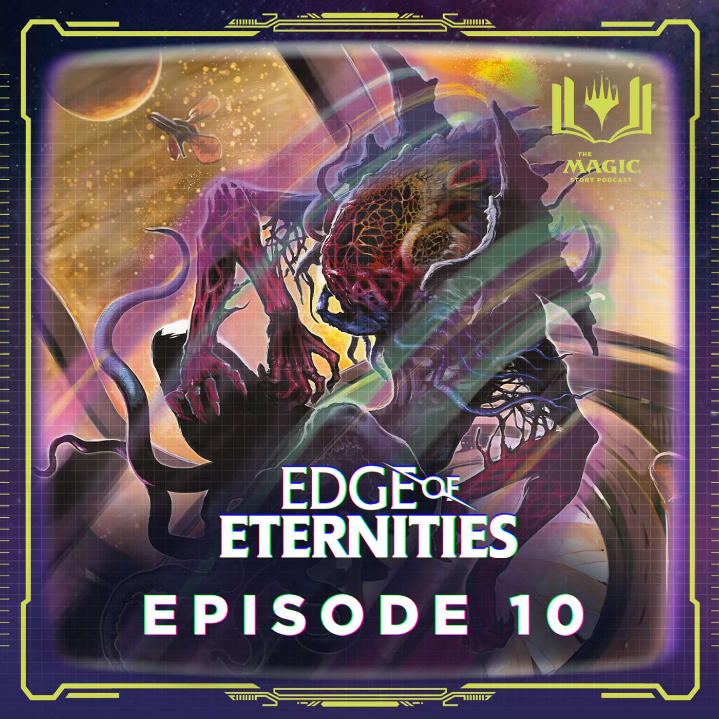 Edge of Eternities | #144: Episode 10 Edge of Eternities | #144: Episode 10
