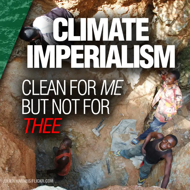 Climate Imperialism: Clean for Me but Not for Thee