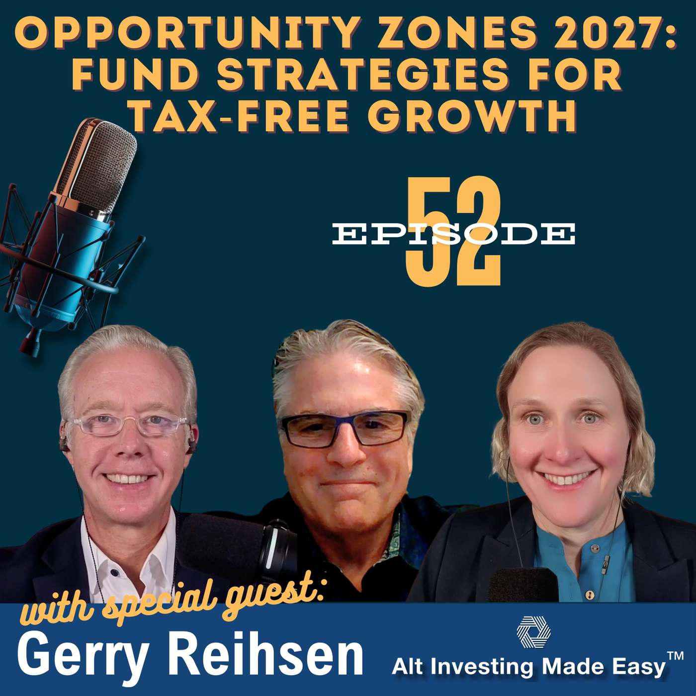 E52: Opportunity Zones 2027 - Fund Strategies for Tax-Free Growth E52: Opportunity Zones 2027 - Fund Strategies for Tax-Free Growth