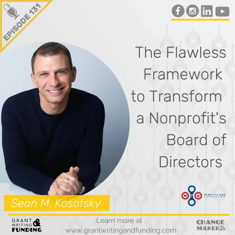 The Flawless Framework  to Transform  a Nonprofit's Board of Directors with Sean Kosofsky