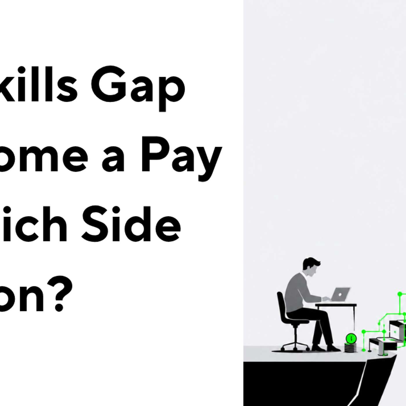 The AI Skills Gap Has Become a Pay Gap. Which Side Are You On? episode artwork