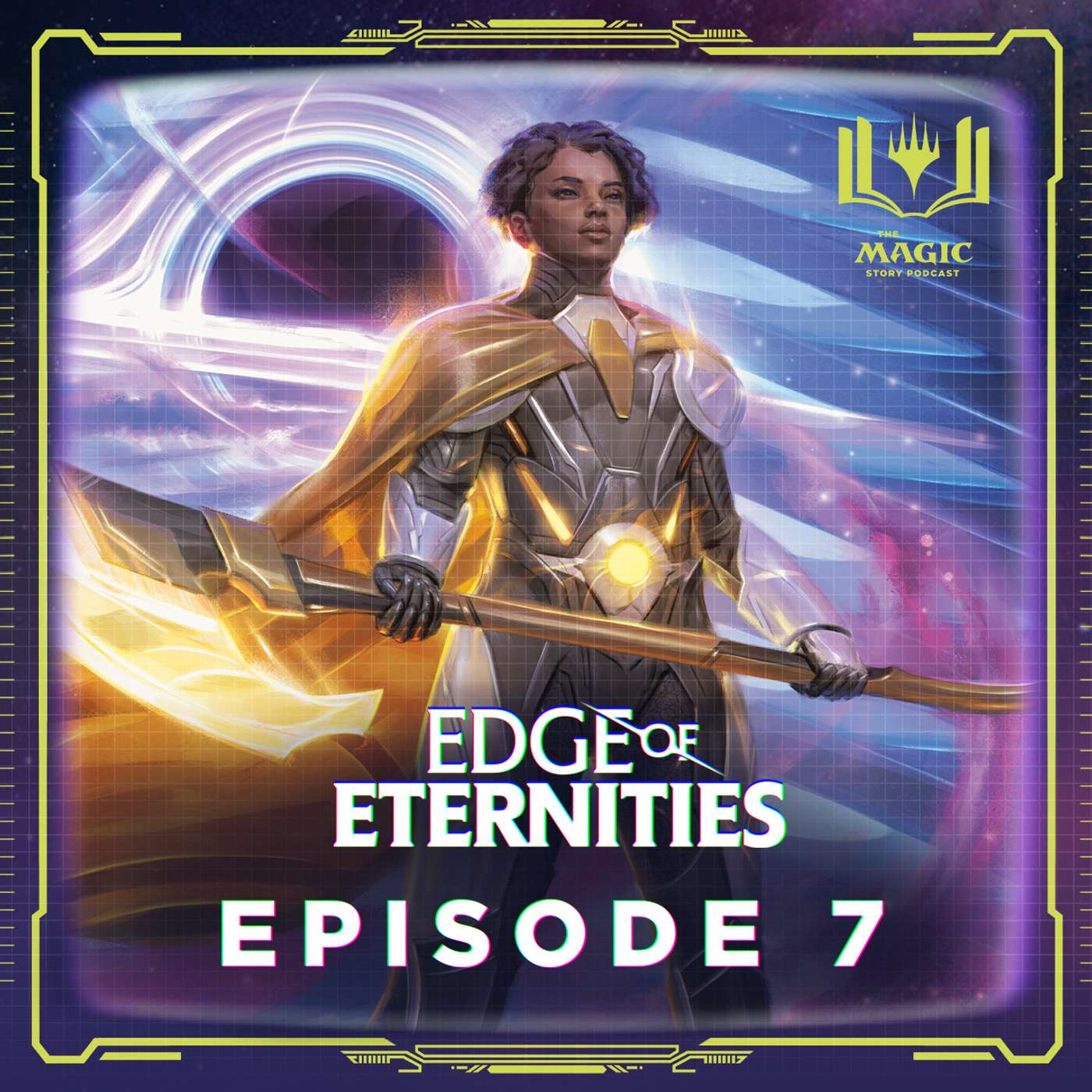 Edge of Eternities | #139: Episode 7 Edge of Eternities | #139: Episode 7