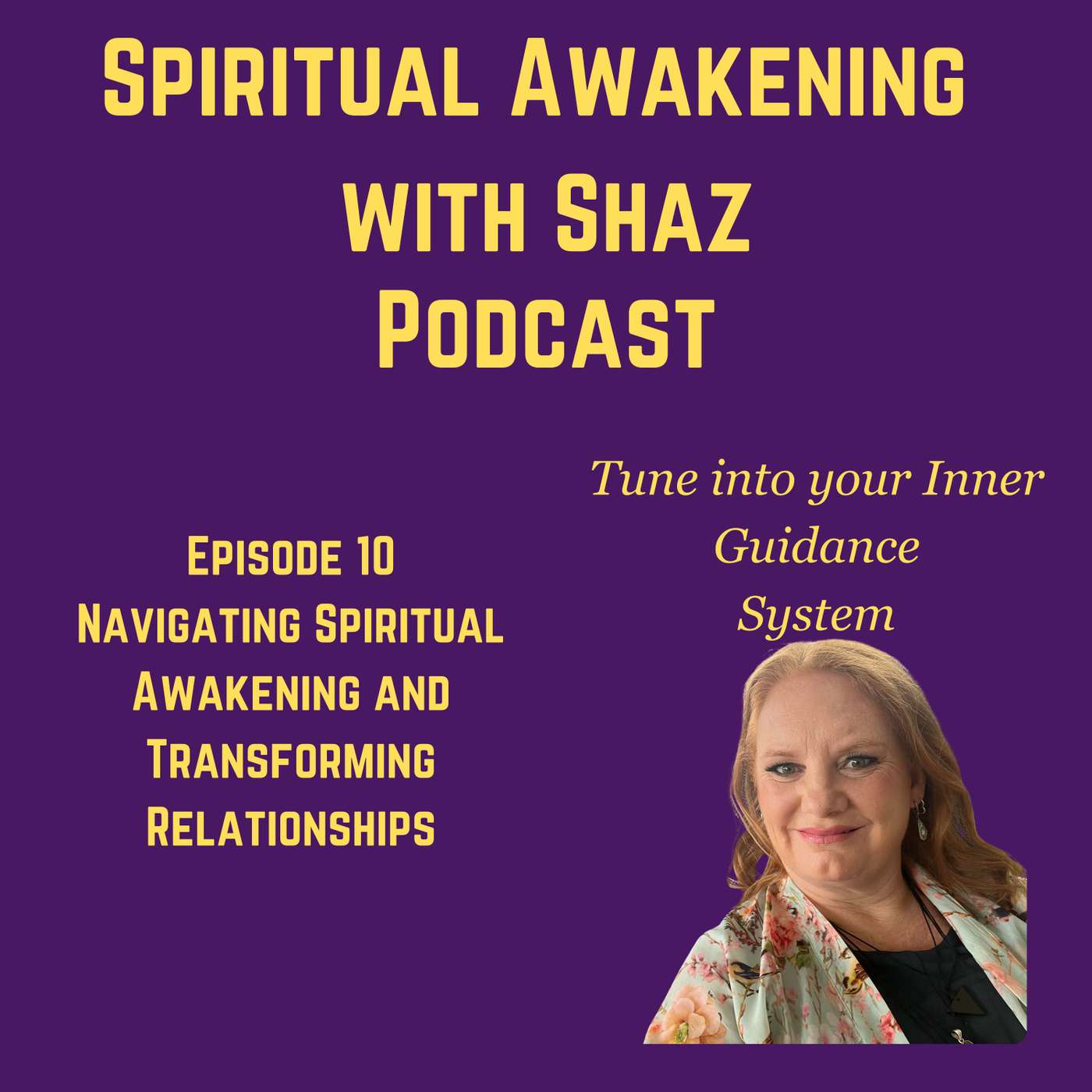 Spiritual Awakening with Shaz