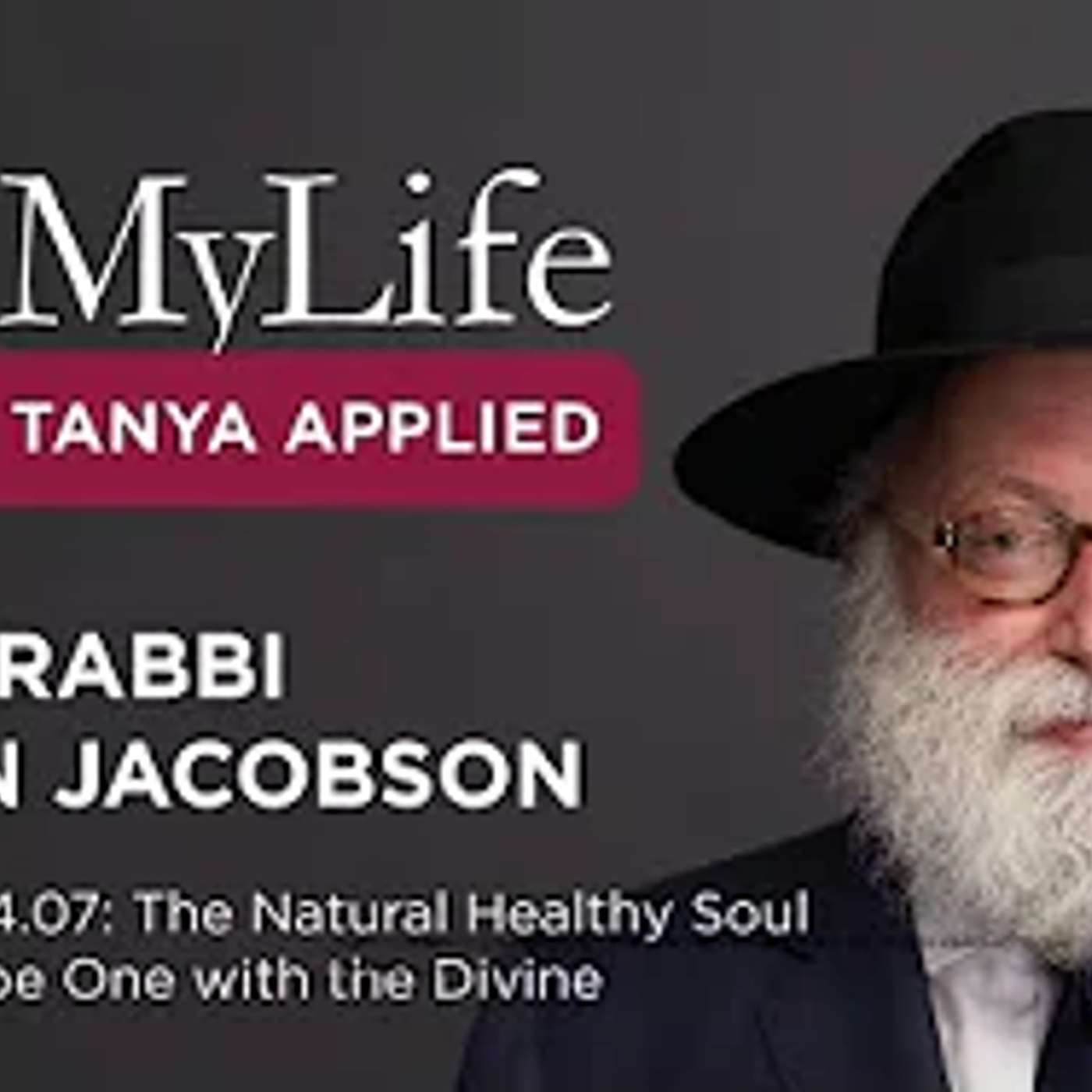 Chapter 24.07: The Natural Healthy Soul Wants to be One with the Divine