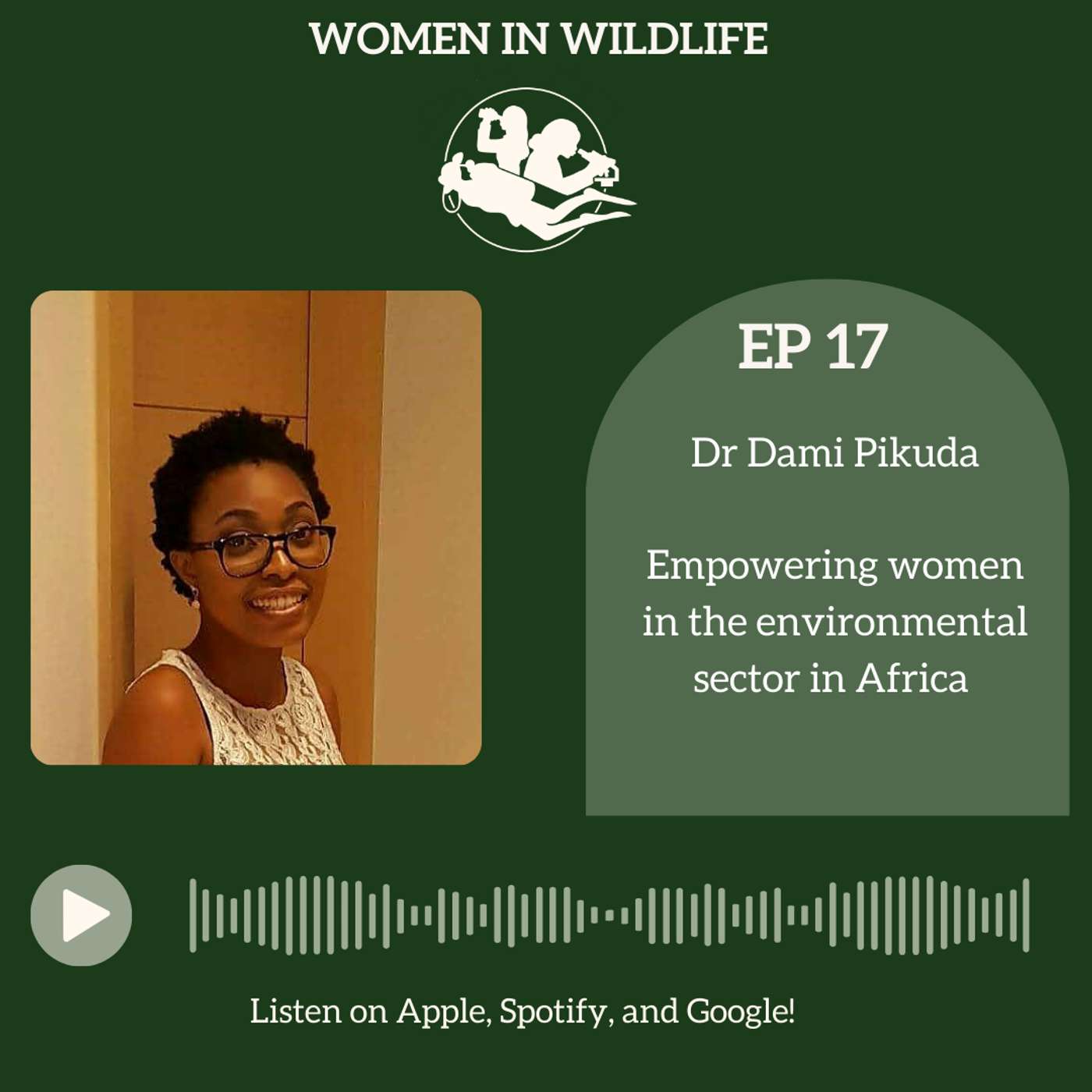 Empowering women in the environmental sector in Africa with Dr Dami Pikuda Empowering women in the environmental sector in Africa with Dr Dami Pikuda