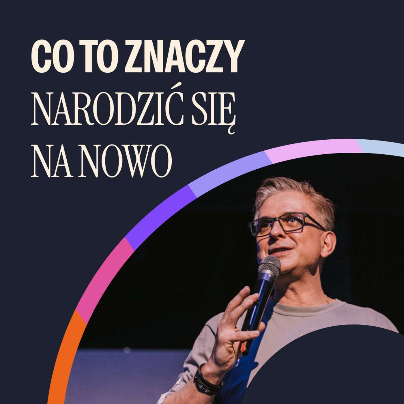 #176: Co to znaczy narodzić się na nowo – Adam Piątkowski | 10.03.2024 episode artwork