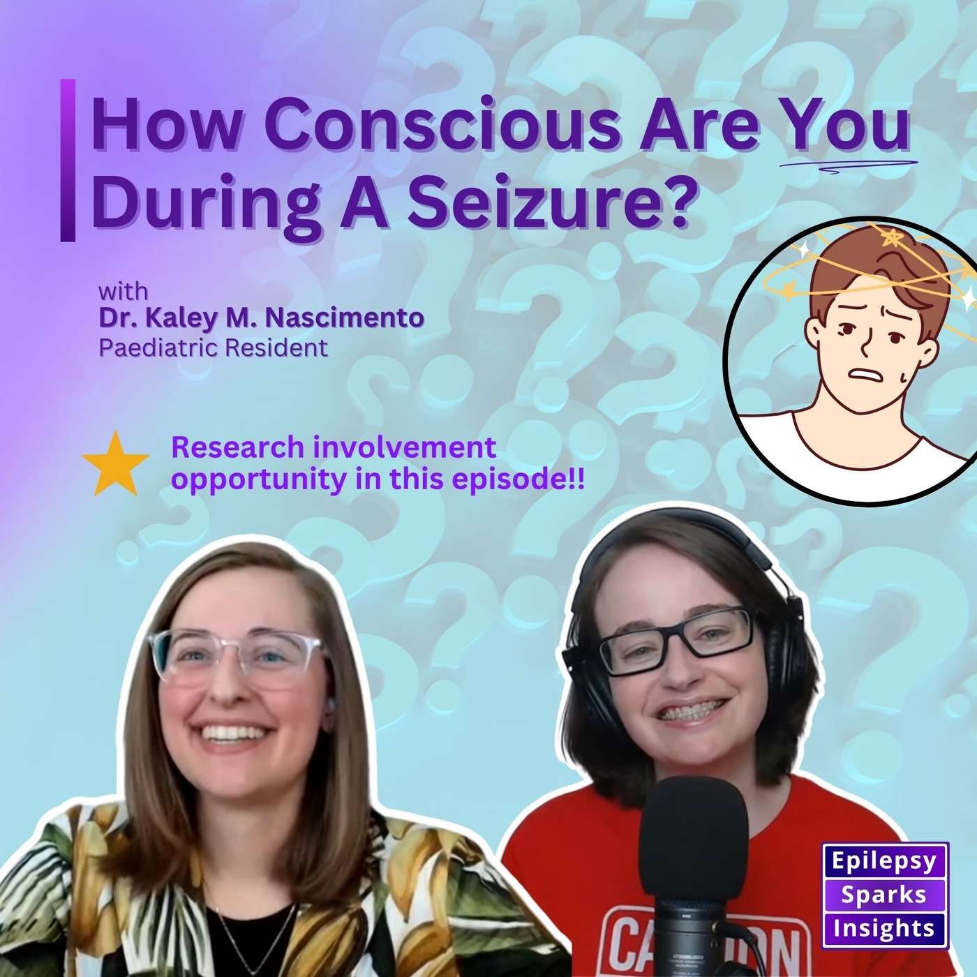 What is “Consciousness” When It Comes To Seizures?! - Dr. Kaley Marcinski Nascimento episode artwork