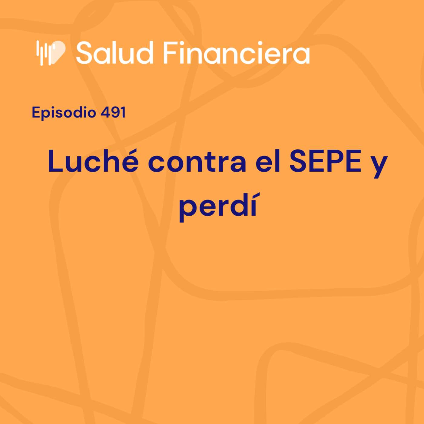 #491- Luché contra la burocracia del SEPE y perdí