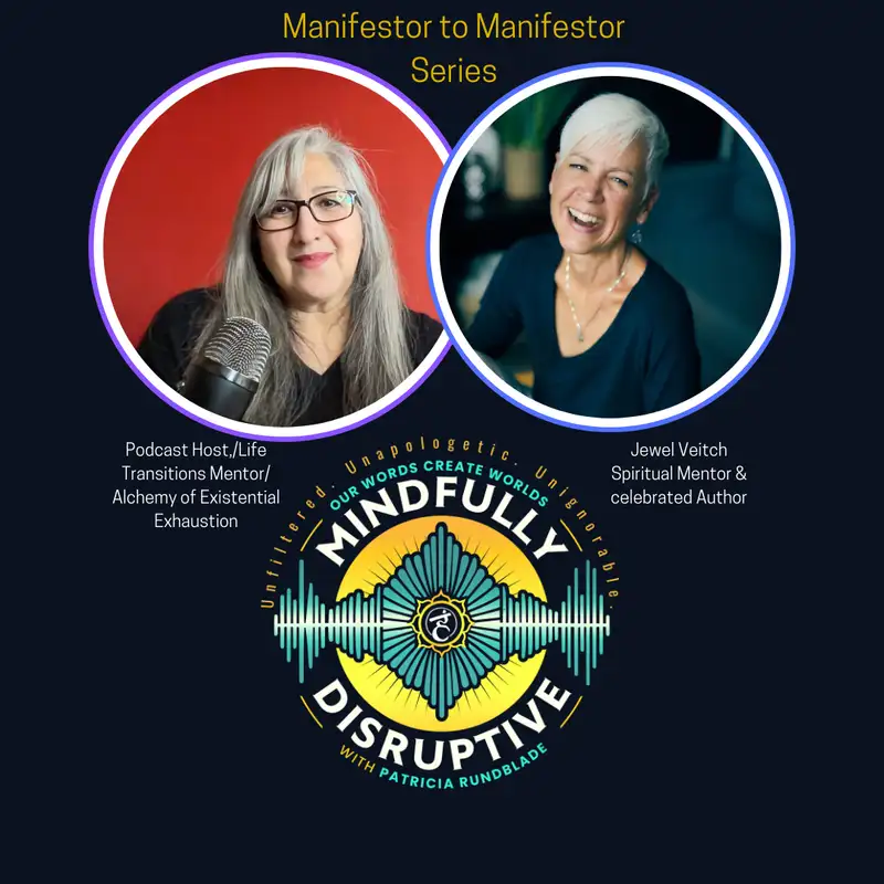 S4: Episode 58: Manifesotr to Manifestor-Nobody's the Boss of Me: Jewel's Journey from Resistance to Liberation