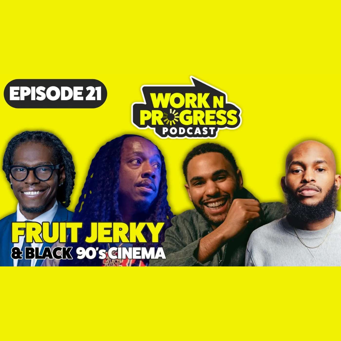 Work N Progress Podcast
