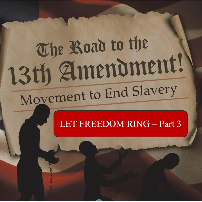 LET FREEDOM RING - Part 3