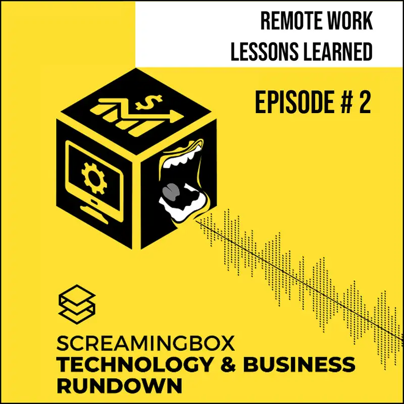 Remote Work - Lessons Learned