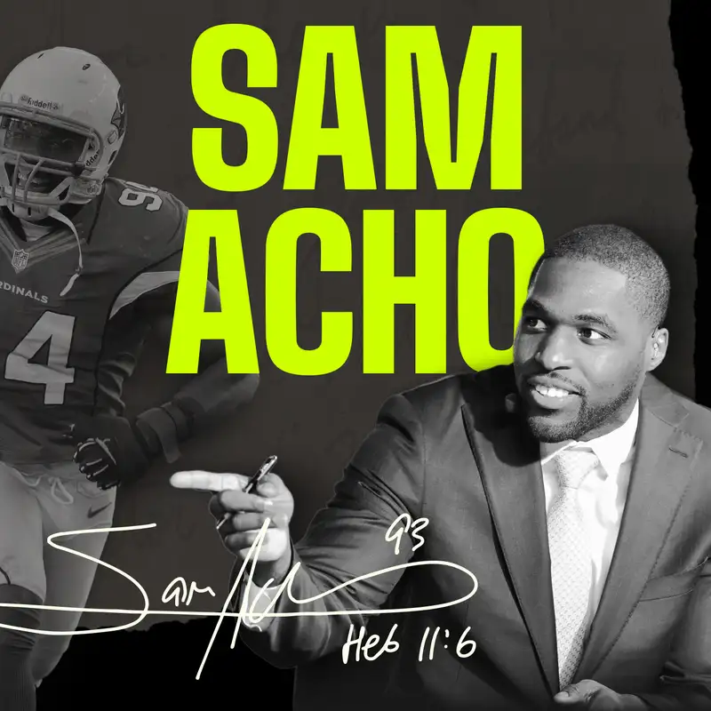 Introducing The Sam Acho Podcast