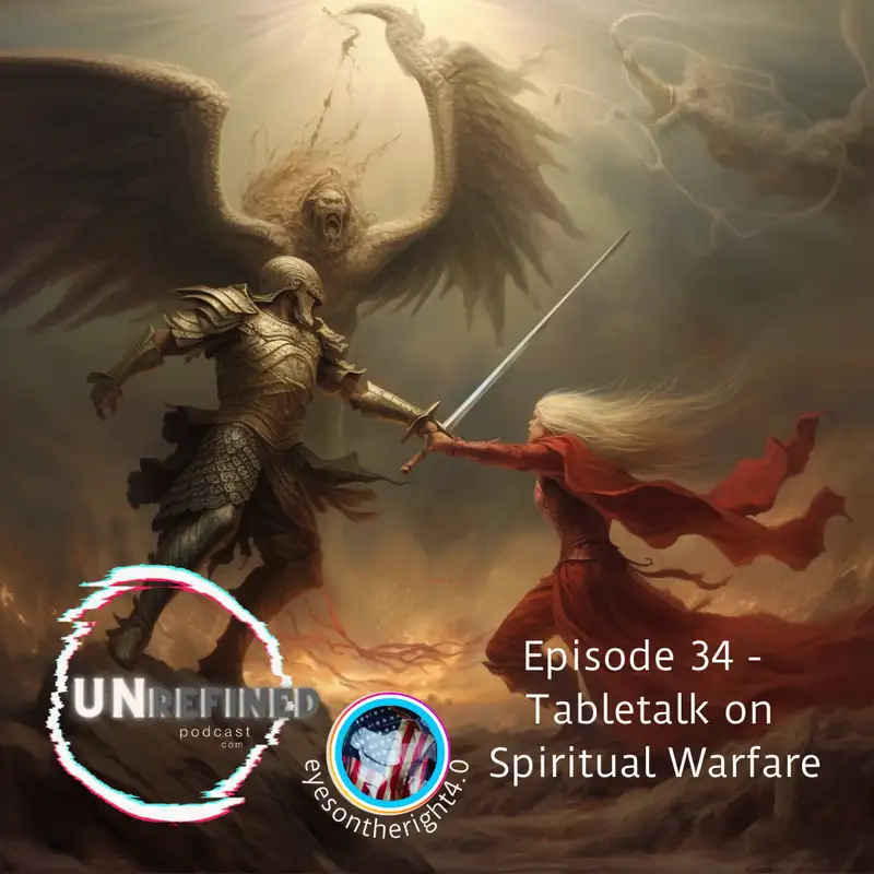 E34 Primer on Spiritual Awareness and Warfare