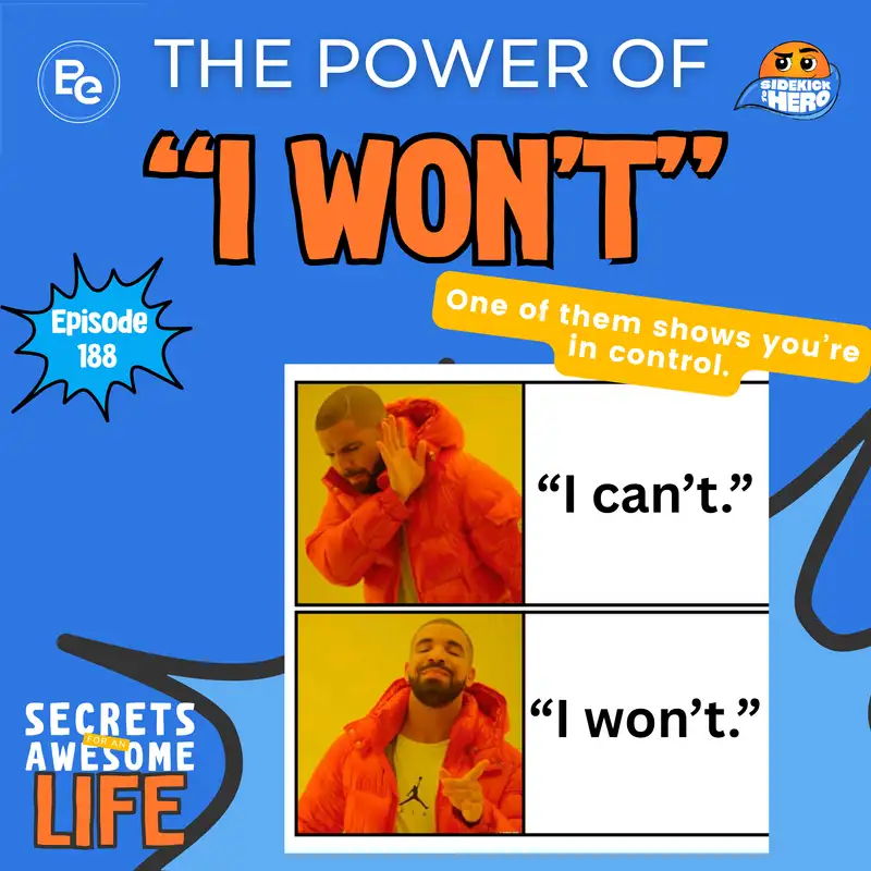 The Power of "I Won't"
