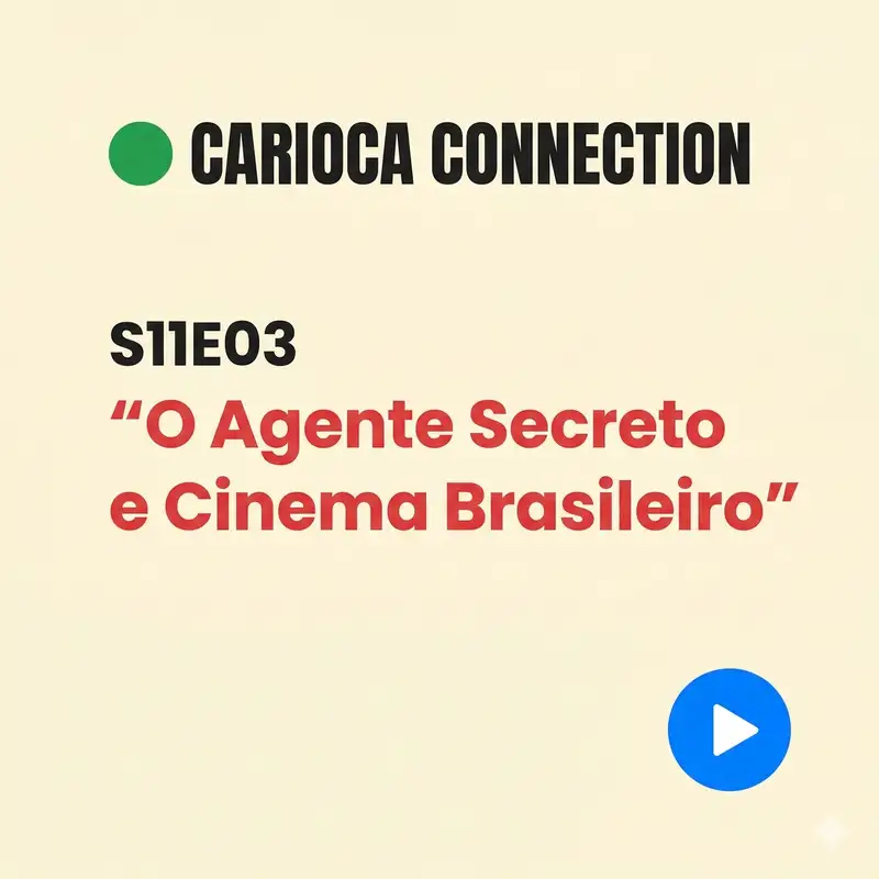 O Agente Secreto e Cinema Brasileiro 