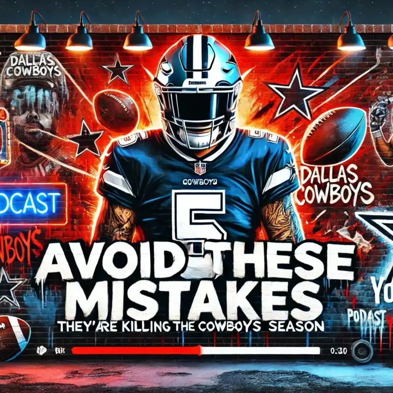 Avoid These Common MISTAKES That Are Killing The Cowboys Season