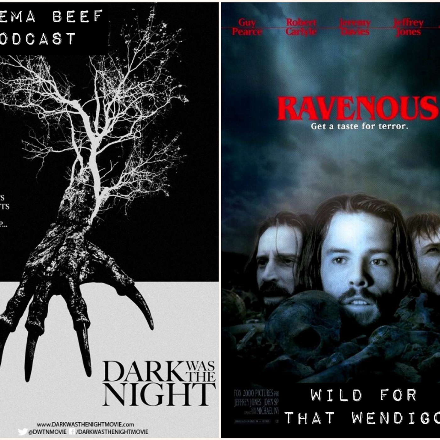 Cinema Beef Podcast #135 : Wild For That Wendigo