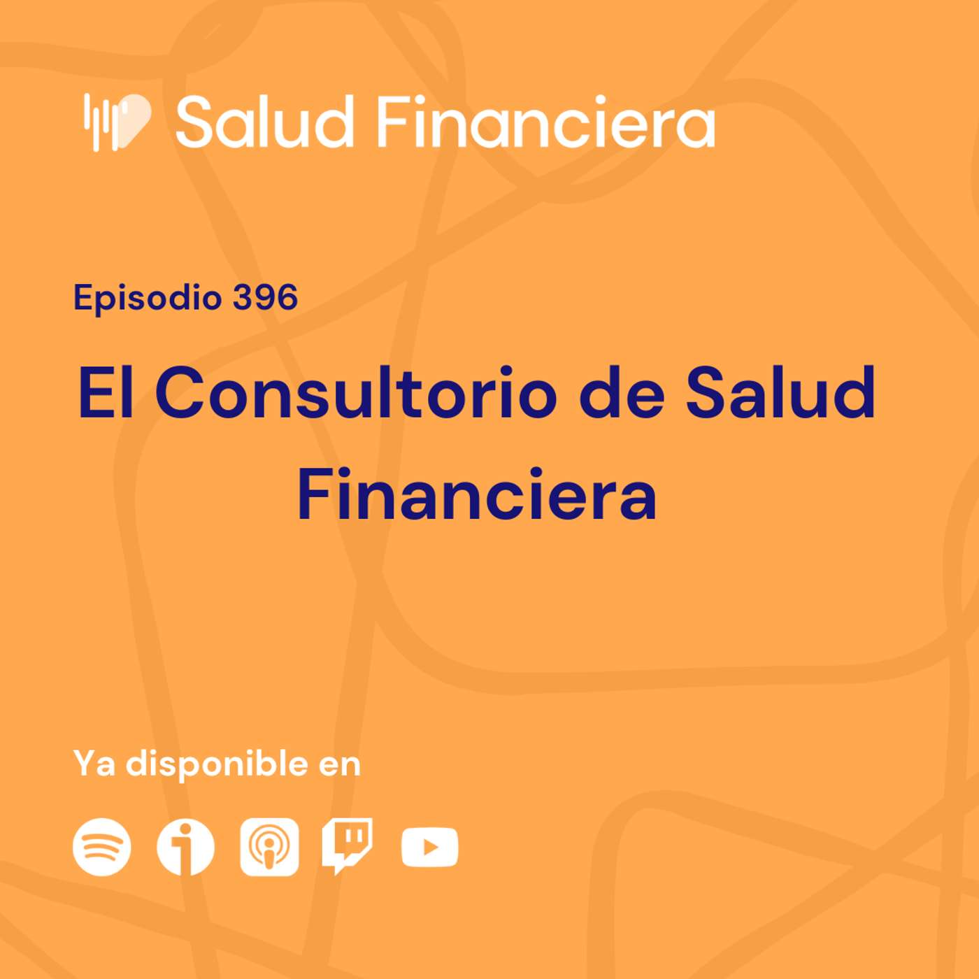 #396- El Consultorio de Salud Financiera