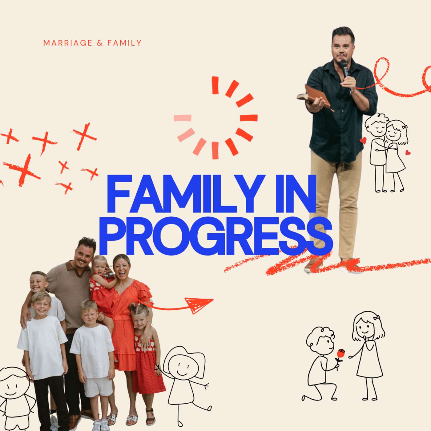 Family In Progress | Paul Daugherty | Marriage & Family Pt. 1