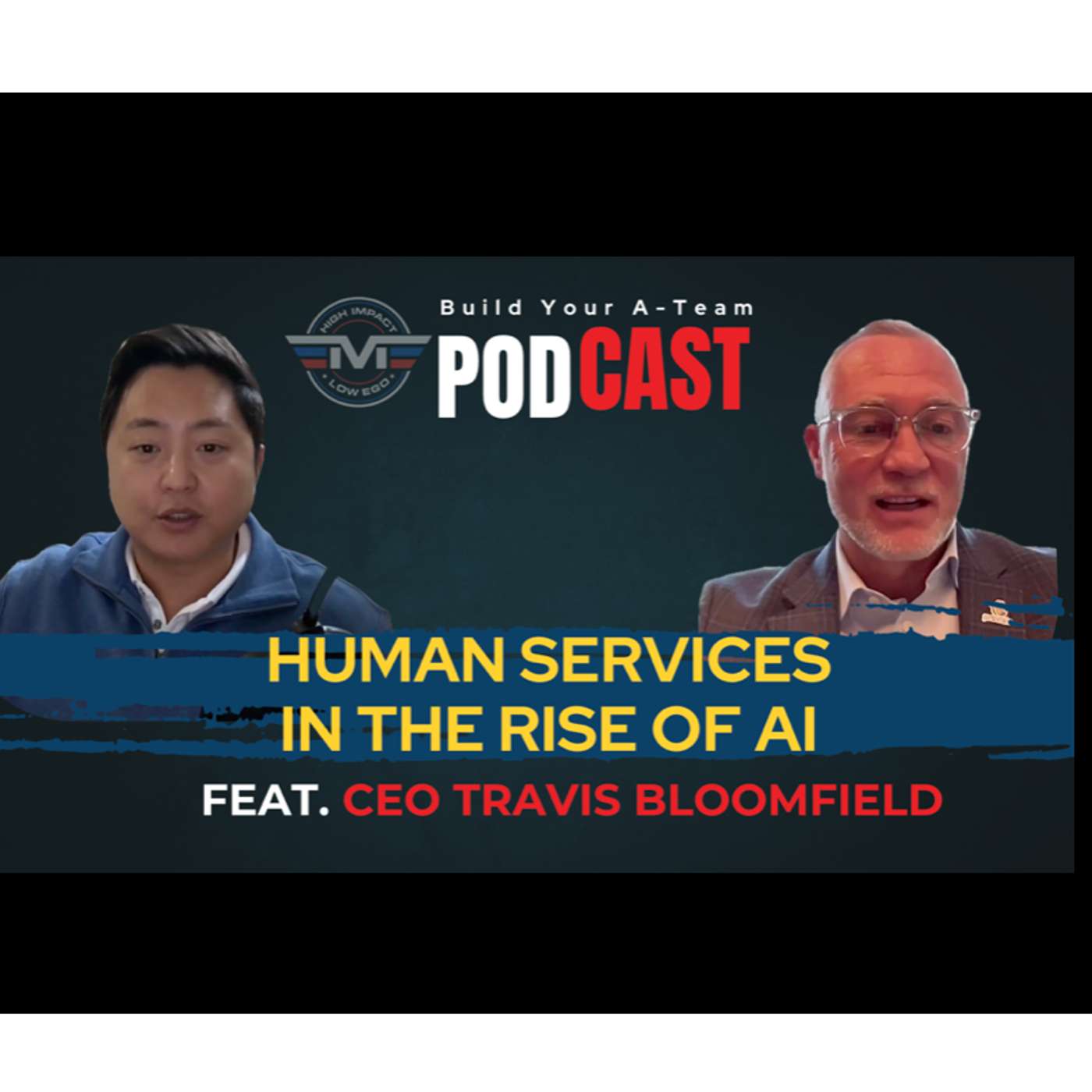 Leading Human Services in the Rise of AI with Travis Bloomfield episode artwork