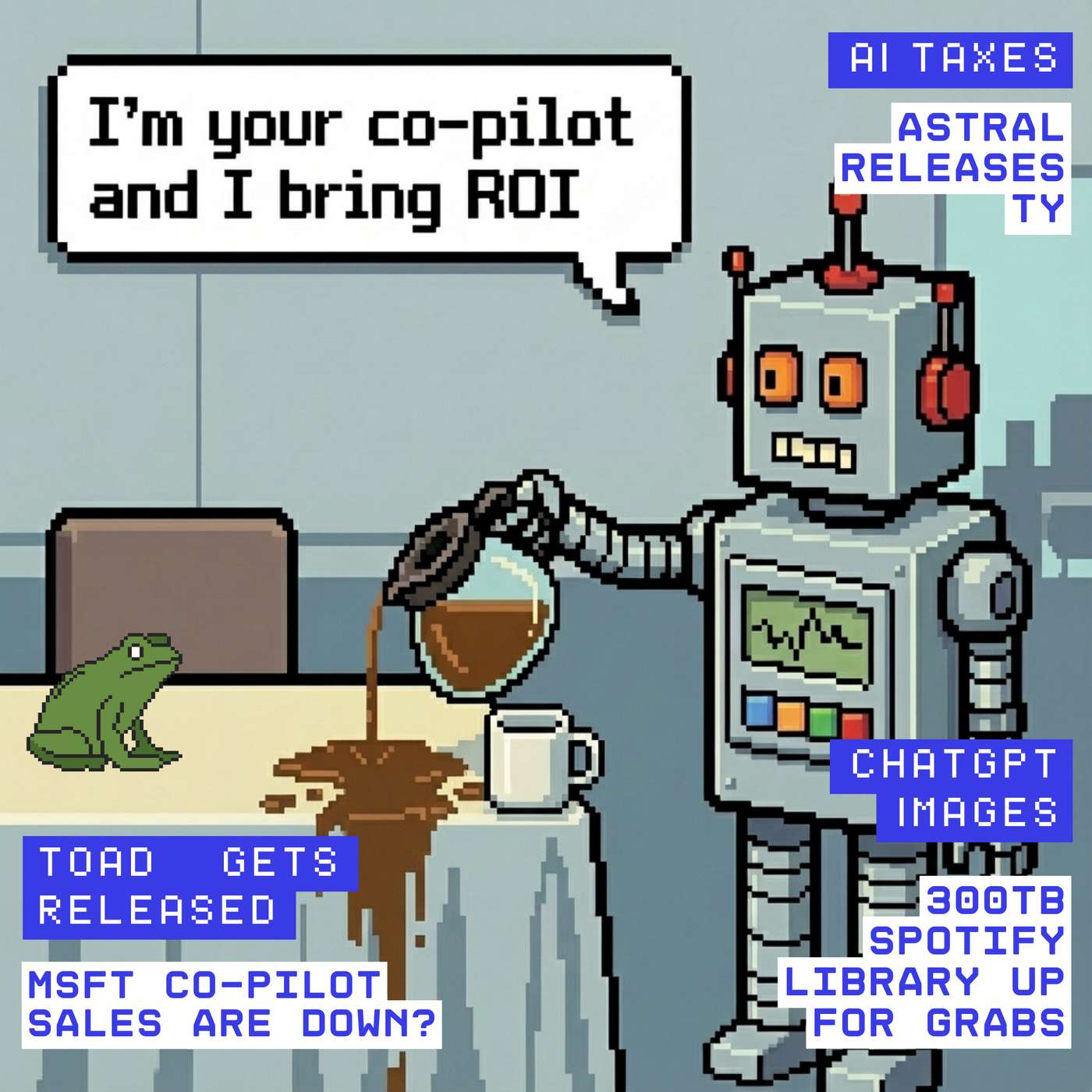 Copilot Slowdown, AI Taxes, OpenAI Images, ty/Toad, ALPR Watch, and the 300TB Spotify Mirror