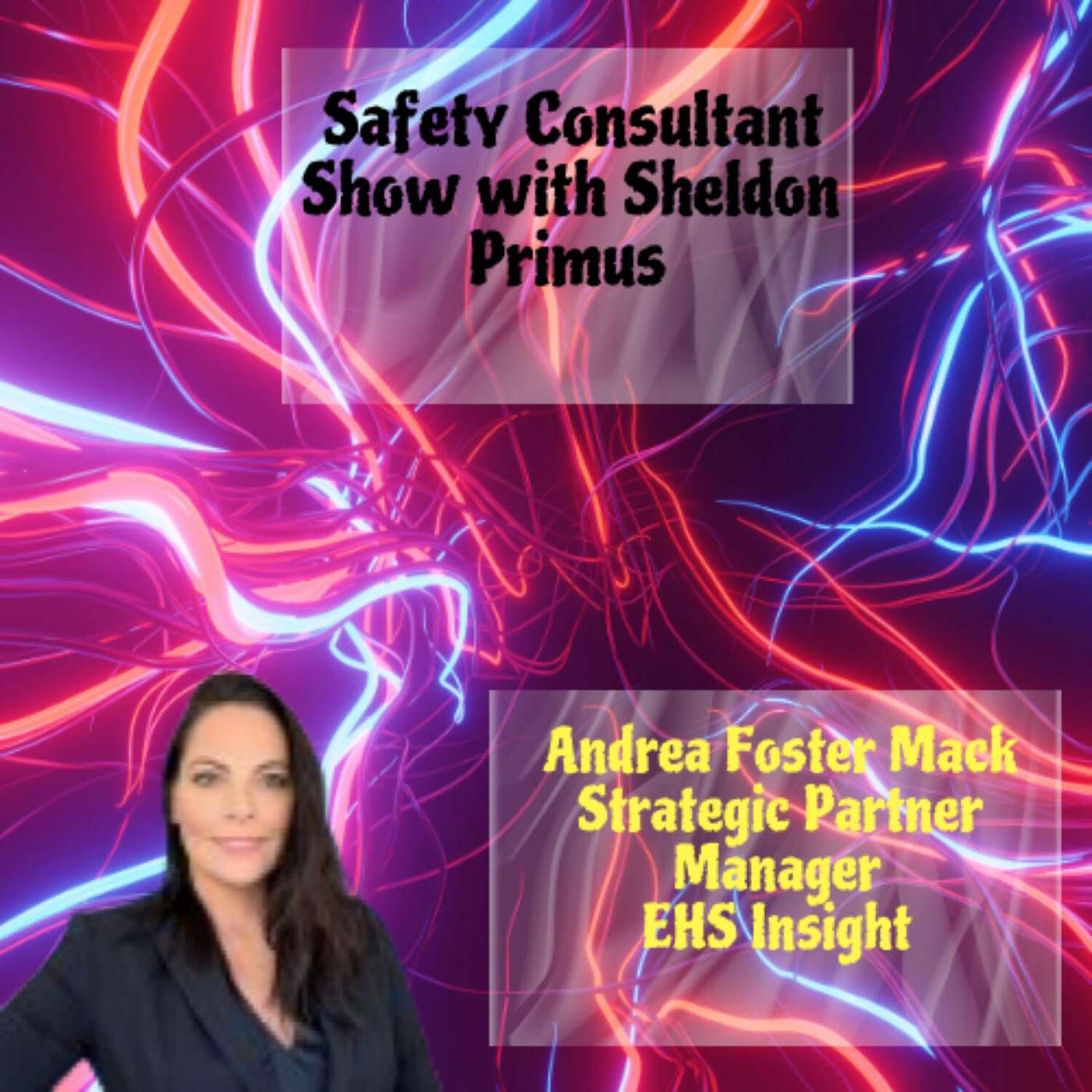 From Students to Leaders: OSHA Training, AI in EHS, and CalOSHA Insights with Andrea Foster-Mack