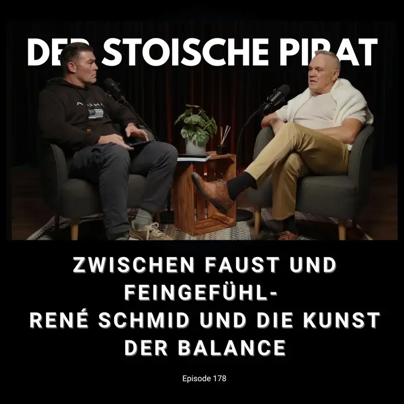 Zwischen Faust und Feingefühl – René Schmid und die Kunst der lebendigen Balance I Ep. 178