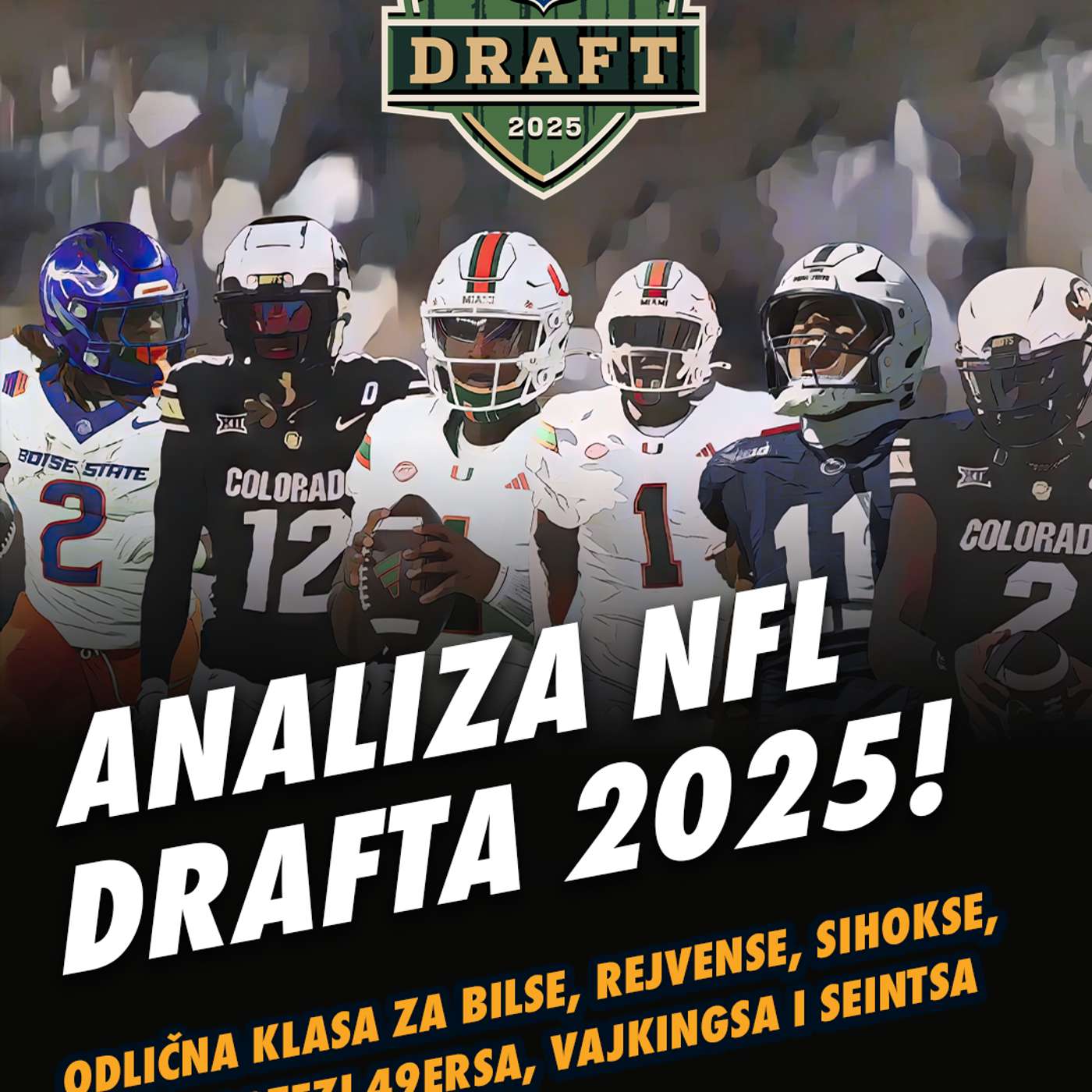 99 jardi no. 226 - ANALIZA NFL DRAFTA 2025! VORD PIK BROJ 1, DŽAJANTSI SKOČILI ZA DARTA!