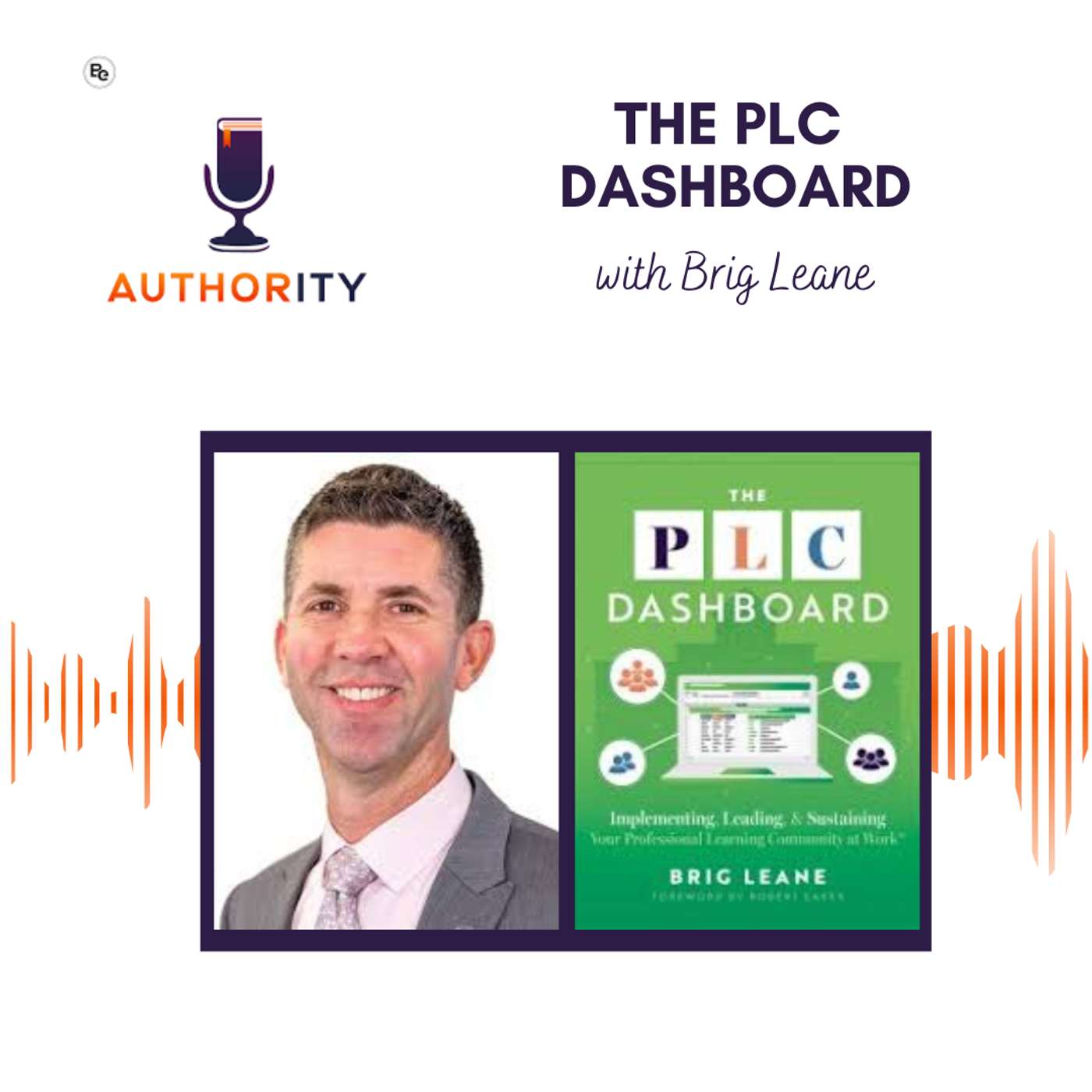 The Authority Podcast — Expert Insights and Fresh Ideas for Education Leaders