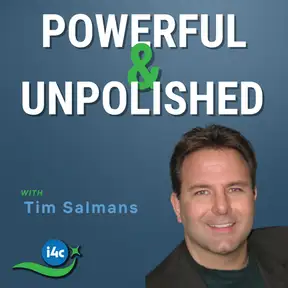 Powerful And Unpolished