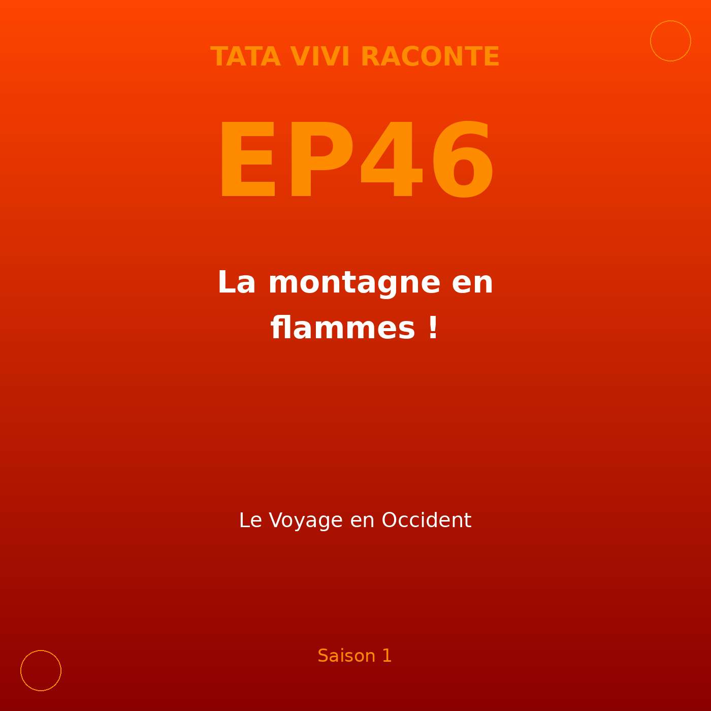 EP46 · La montagne en flammes ! episode artwork