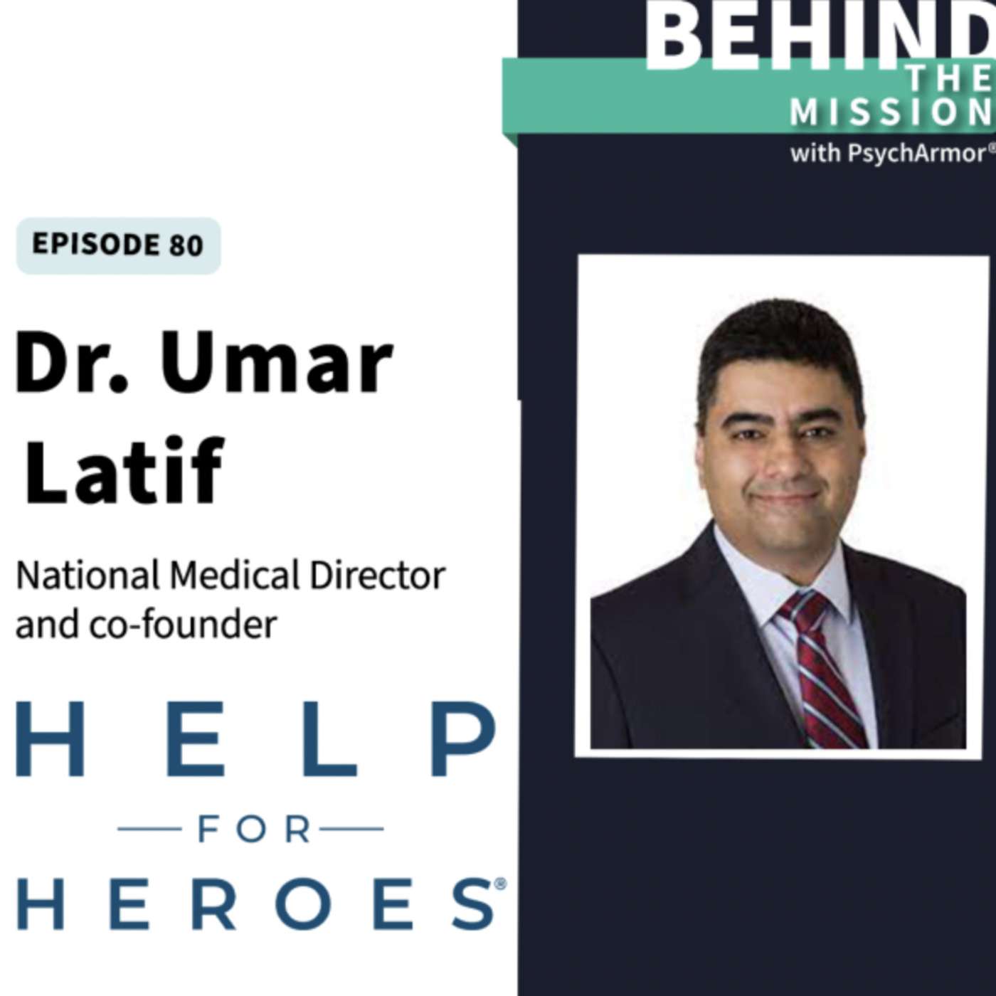 BTM80 - Dr. Umar Latif, MD - Help for Heroes Program episode artwork