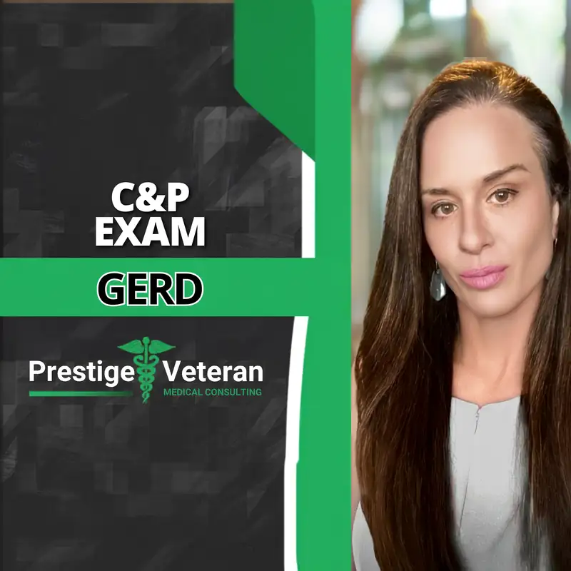 What to Expect in a GERD C&P Exam | VA Disability