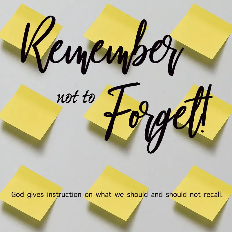 Remember not to Forget!