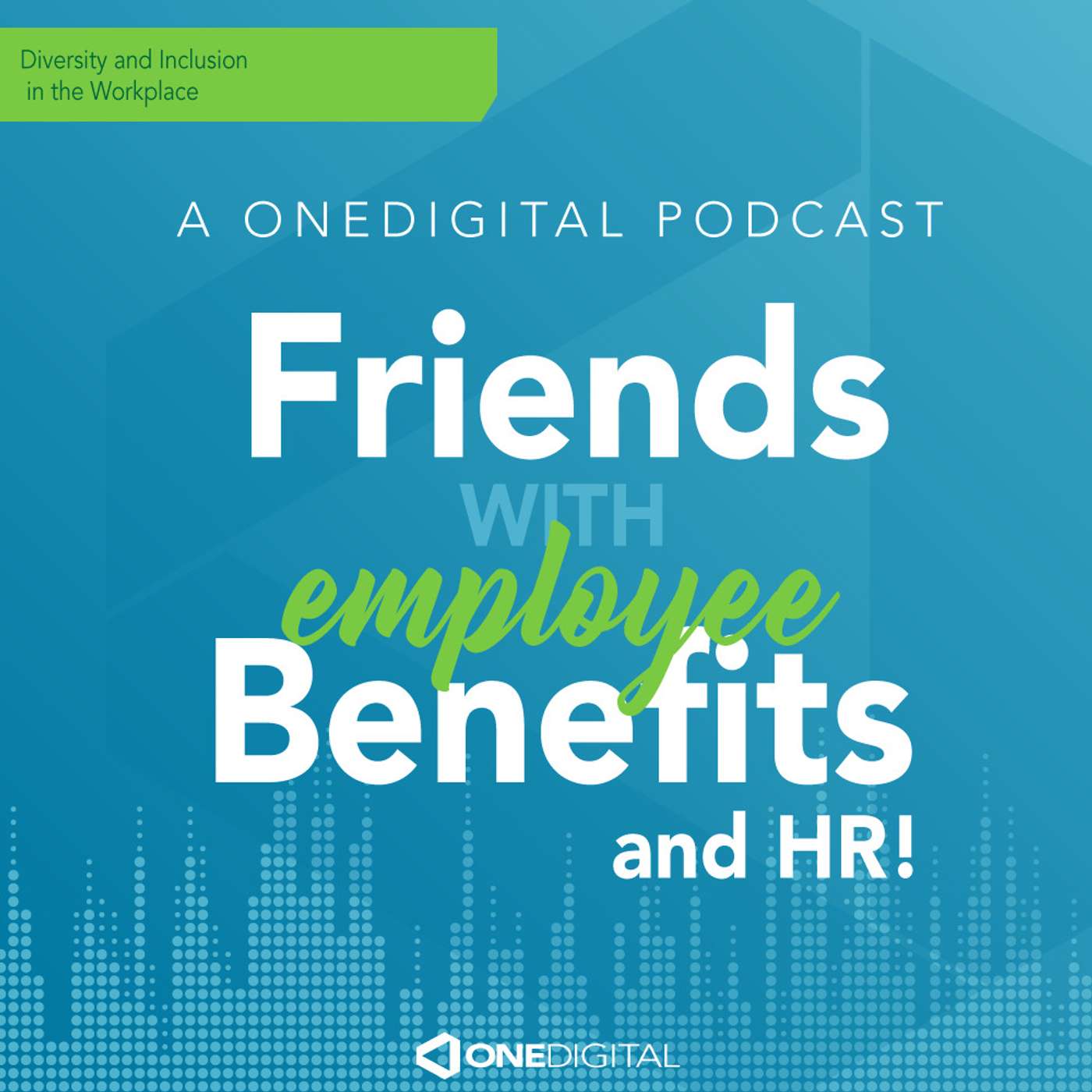 Diversity & Inclusion in the Workplace episode artwork