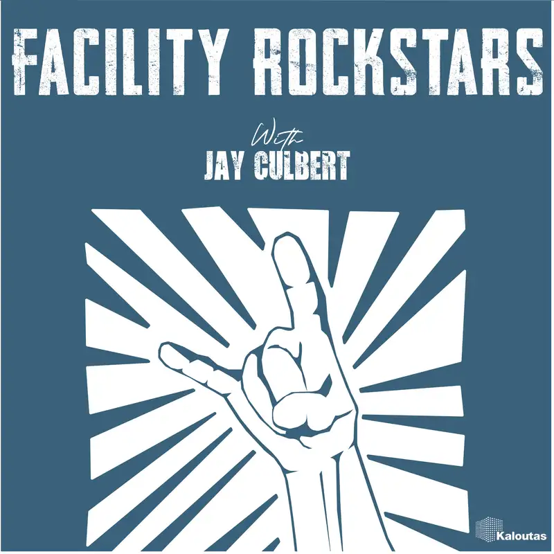 An Evening with Facility Rockstars: Event Highlights (Part 2) - Episode #040
