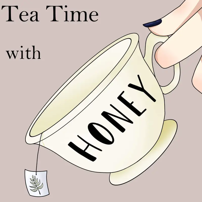 Tea Time W/Honey #18 Tea Tax