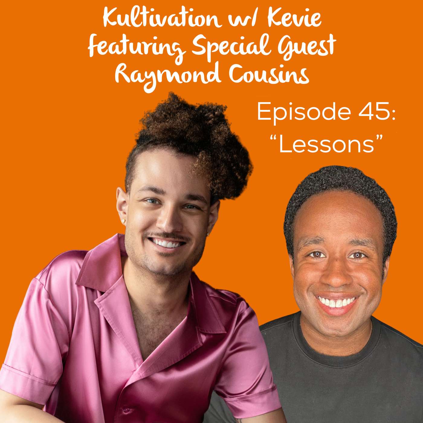 Lessons: Overcoming Life’s Setbacks with Raymond Cousins | Ep. 45 episode artwork