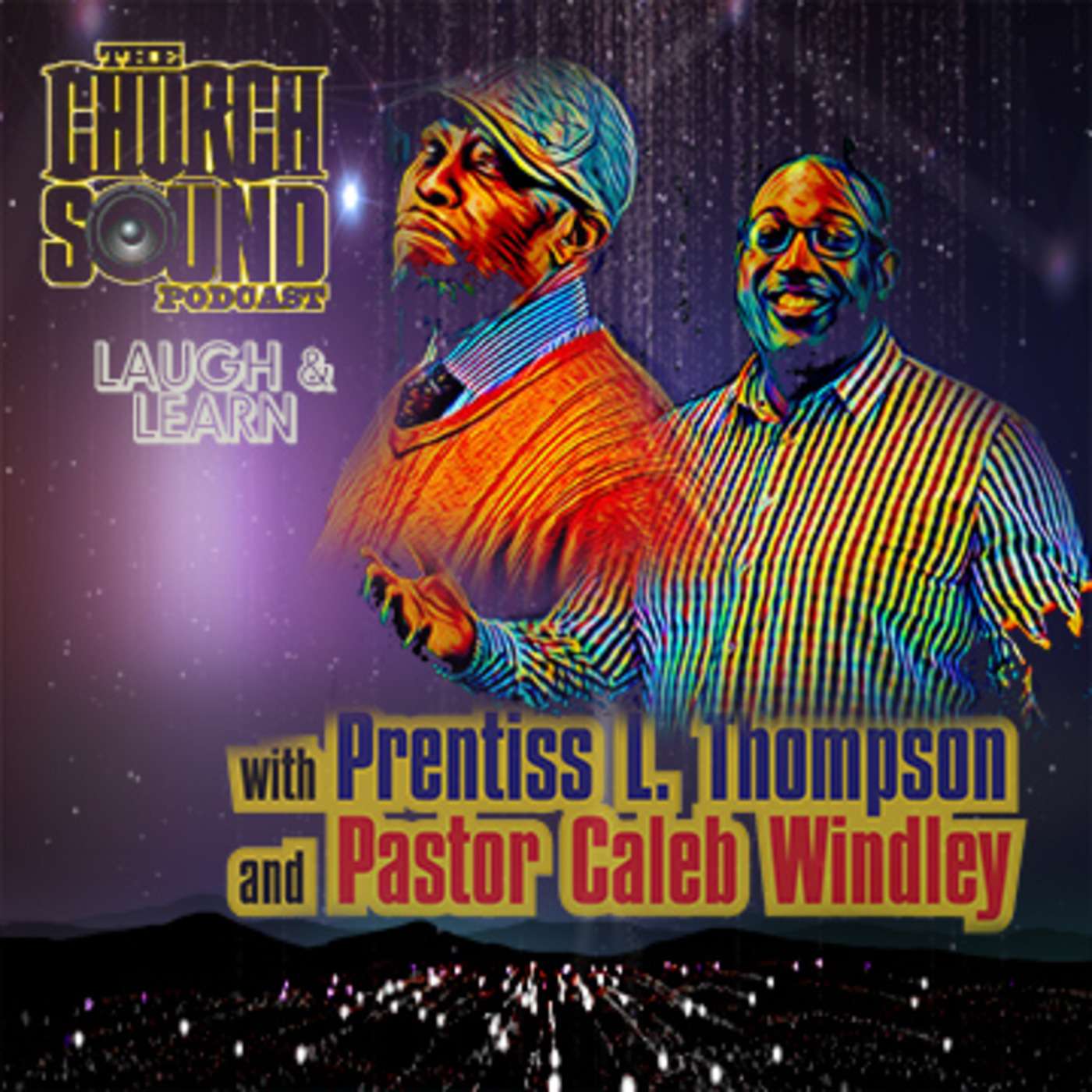 The Church Sound Podcast with Prentiss L. Thompson