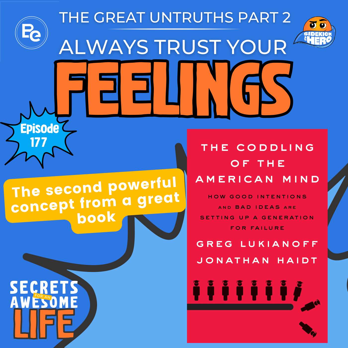 The Great Untruths Part 2: Always Trust Your Feelings episode artwork