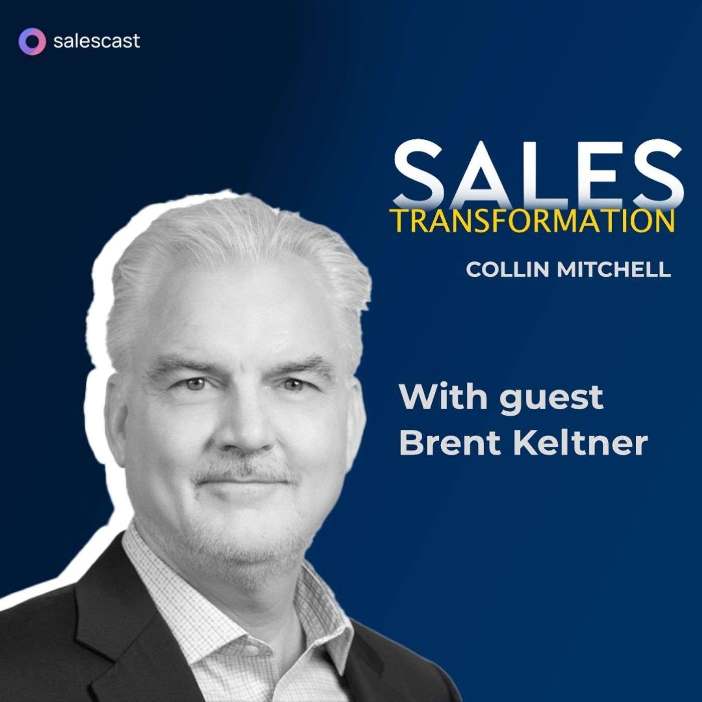 #207 S2 Episode 76 - How to Partner with You to Win Faster & More Often with Brent Keltner