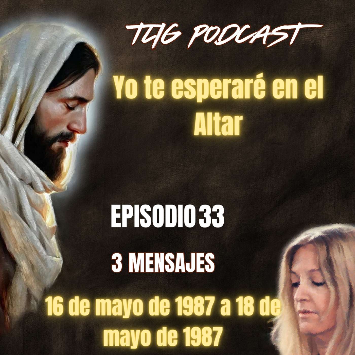 Episodio 33: Yo te esperaré en el Altar. episode artwork